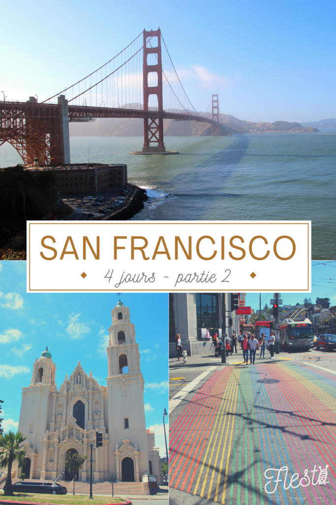 San Francisco visite partie 2